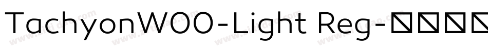 TachyonW00-Light Reg字体转换